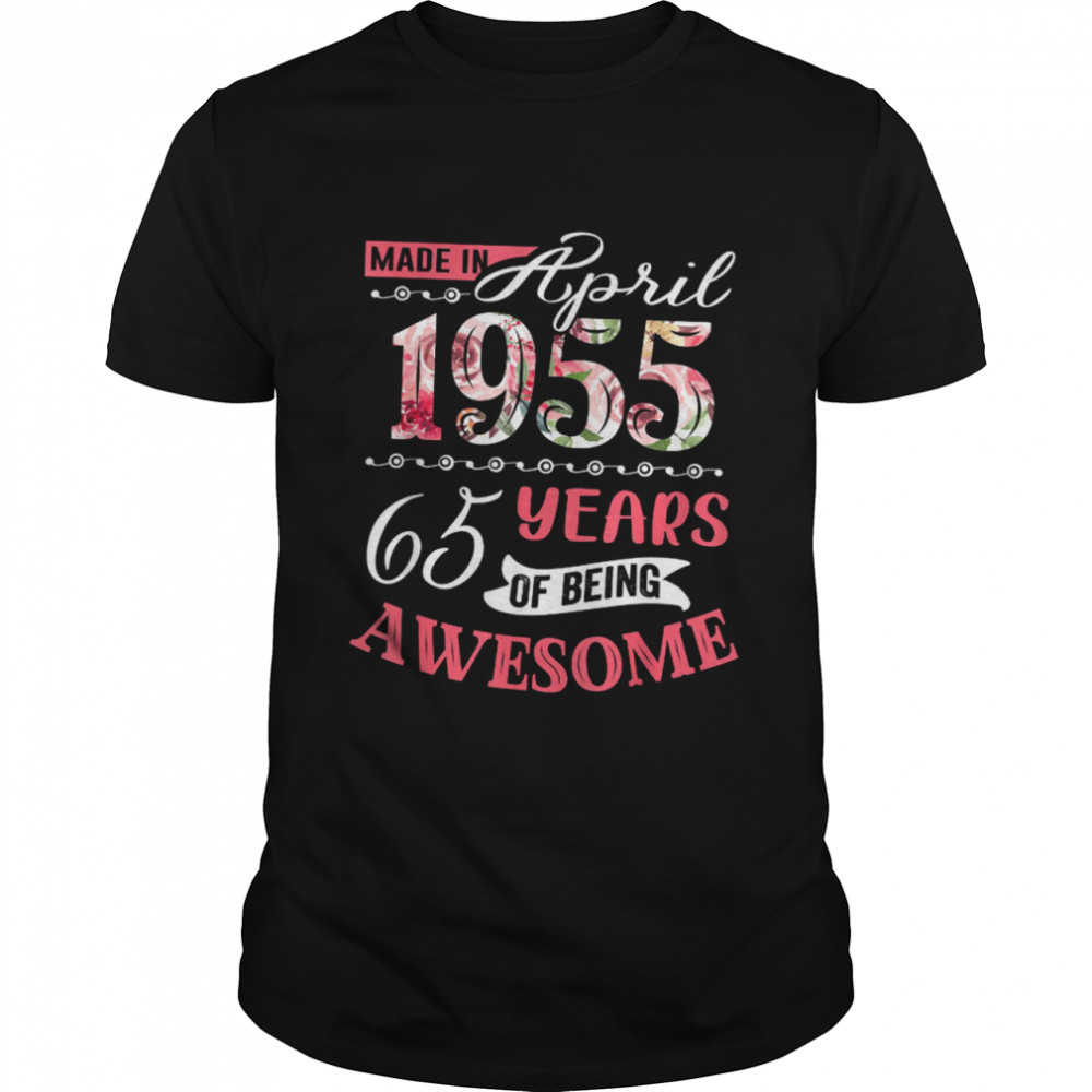 March 1955 65 Yrs Old Of Being Awesome 65th Birthday Floral Shirt