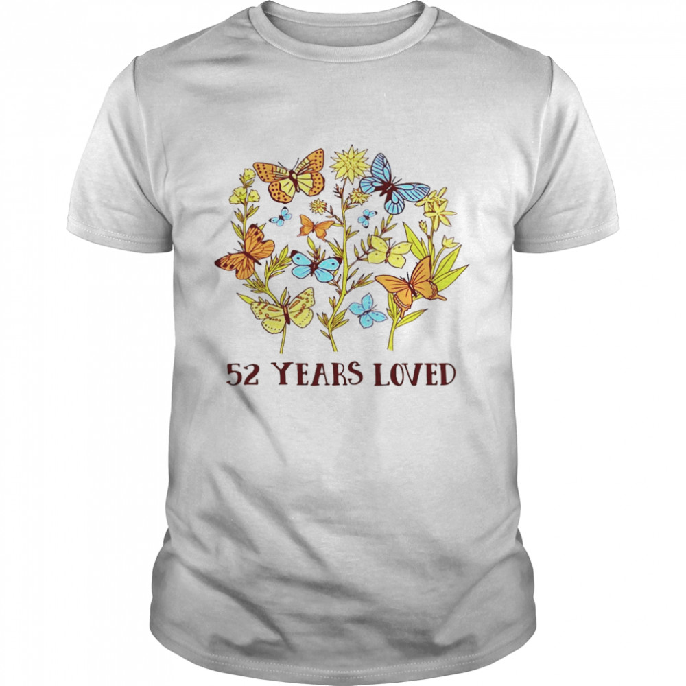 52 Years old birthday loved Butterfly Flowers T-shirt