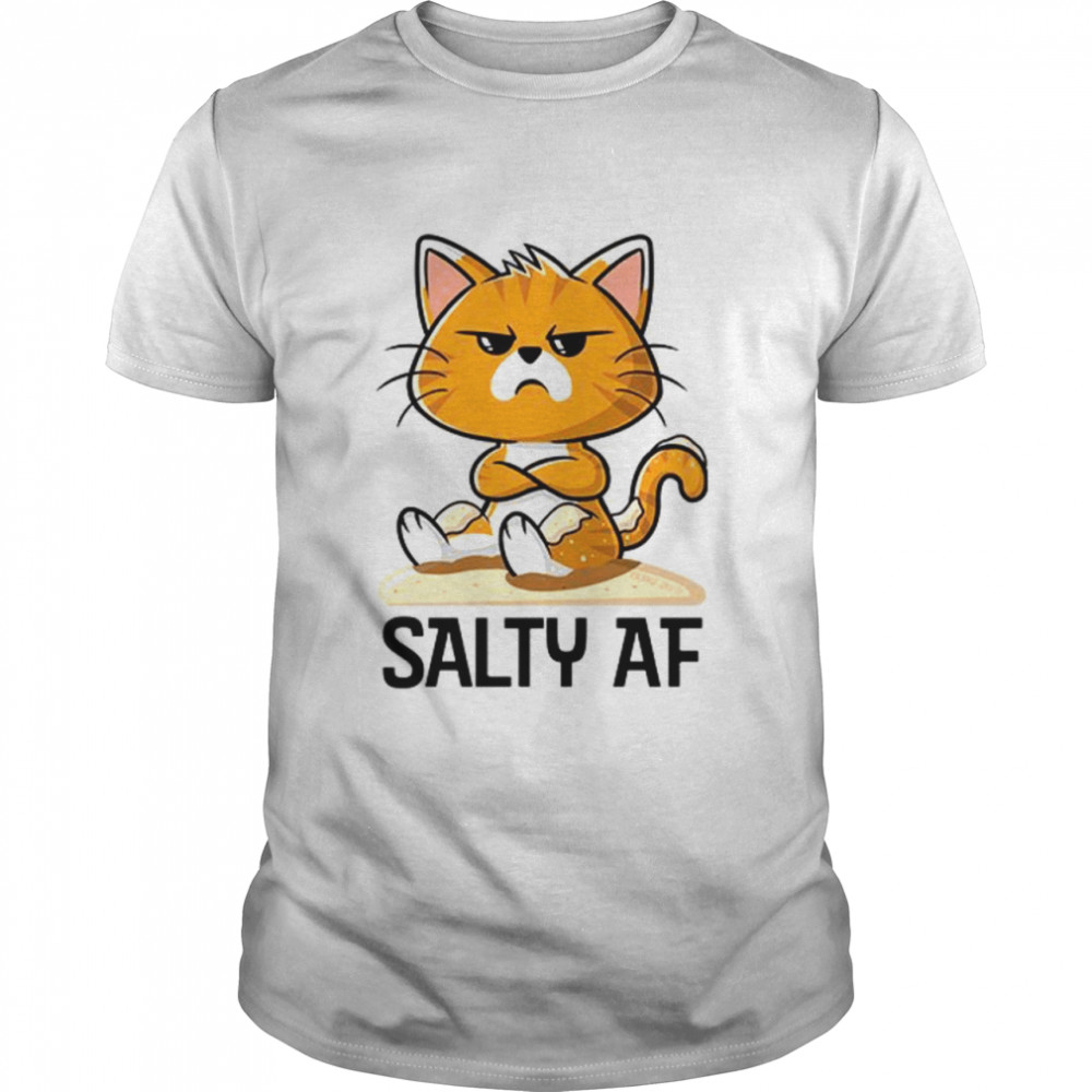 Cat Salty Af Shirt