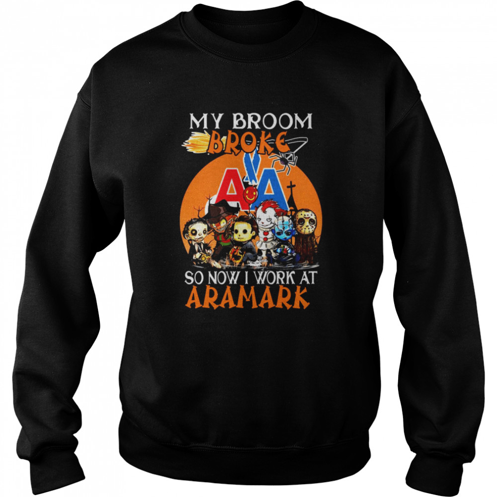 Chibi Horror characters my broom broke so now I work at Aramark Halloween shirt Unisex Sweatshirt
