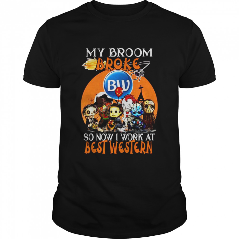 Chibi Horror characters my broom broke so now I work at Best Western Halloween shirt