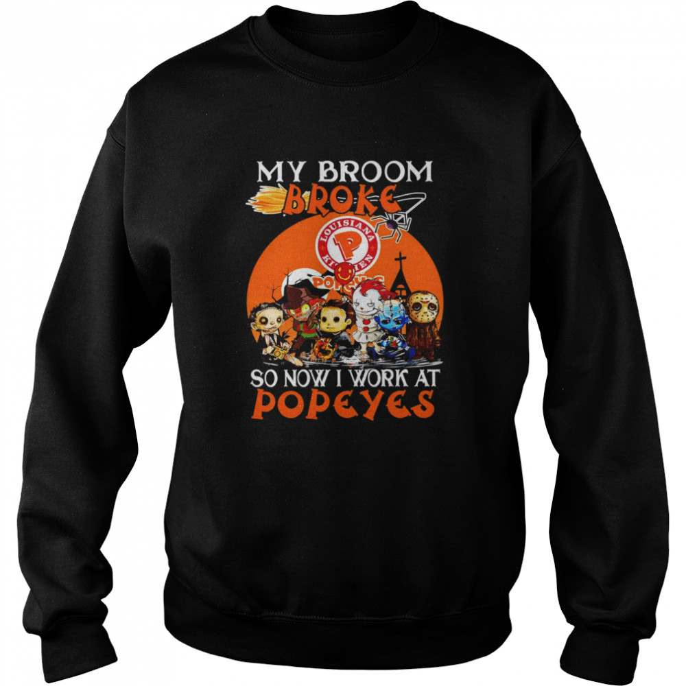 Chibi Horror characters my broom broke so now I work at Popeyes Halloween shirt Unisex Sweatshirt