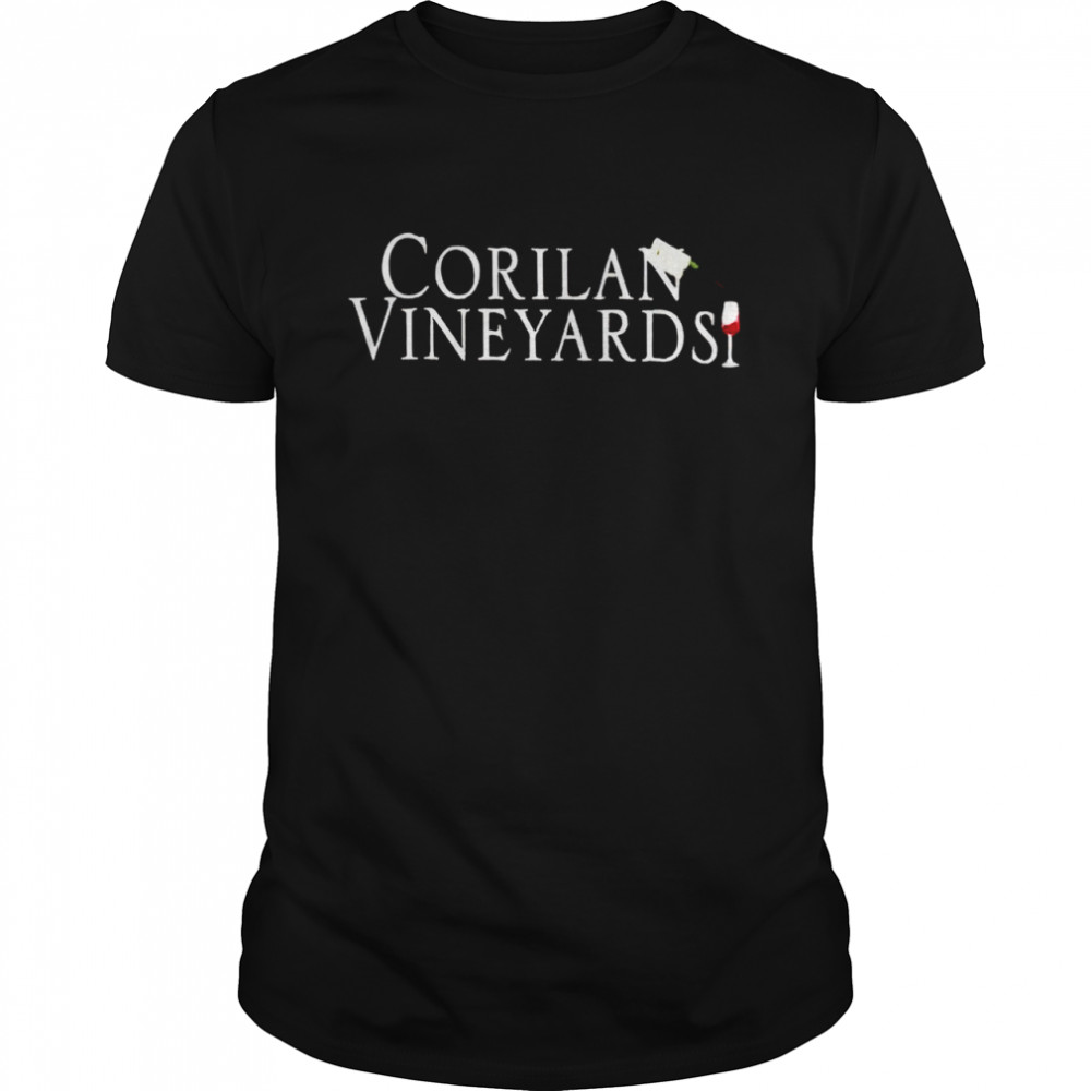 Corilan Vineyards and Wine for Karen shirt