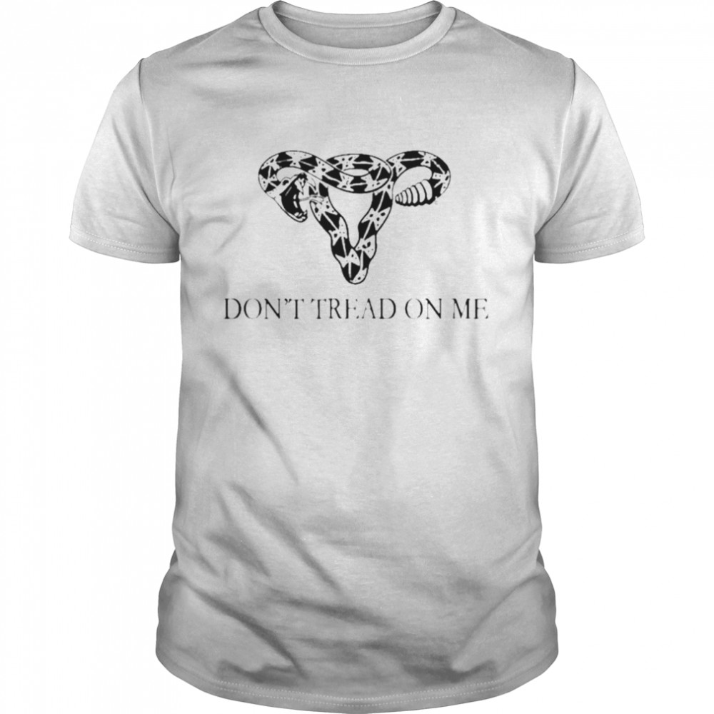 Dont tread on me snake Uterus shirt