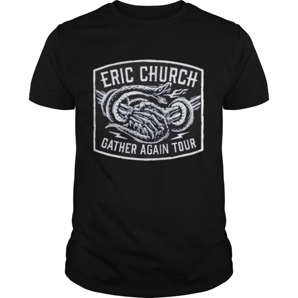 Eric Church gather again tour shirt