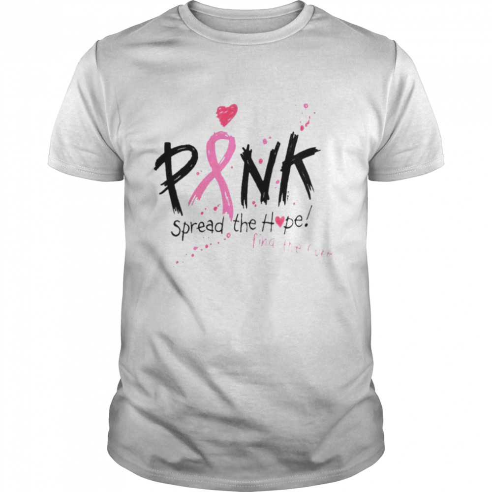 Pink spread the hope find the cure breast cancer awareness shirt