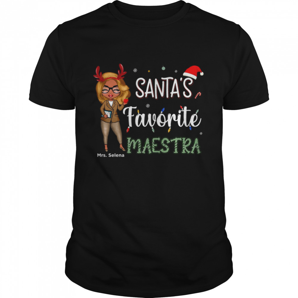 Santa’s favorite maestra mrs selena shirt