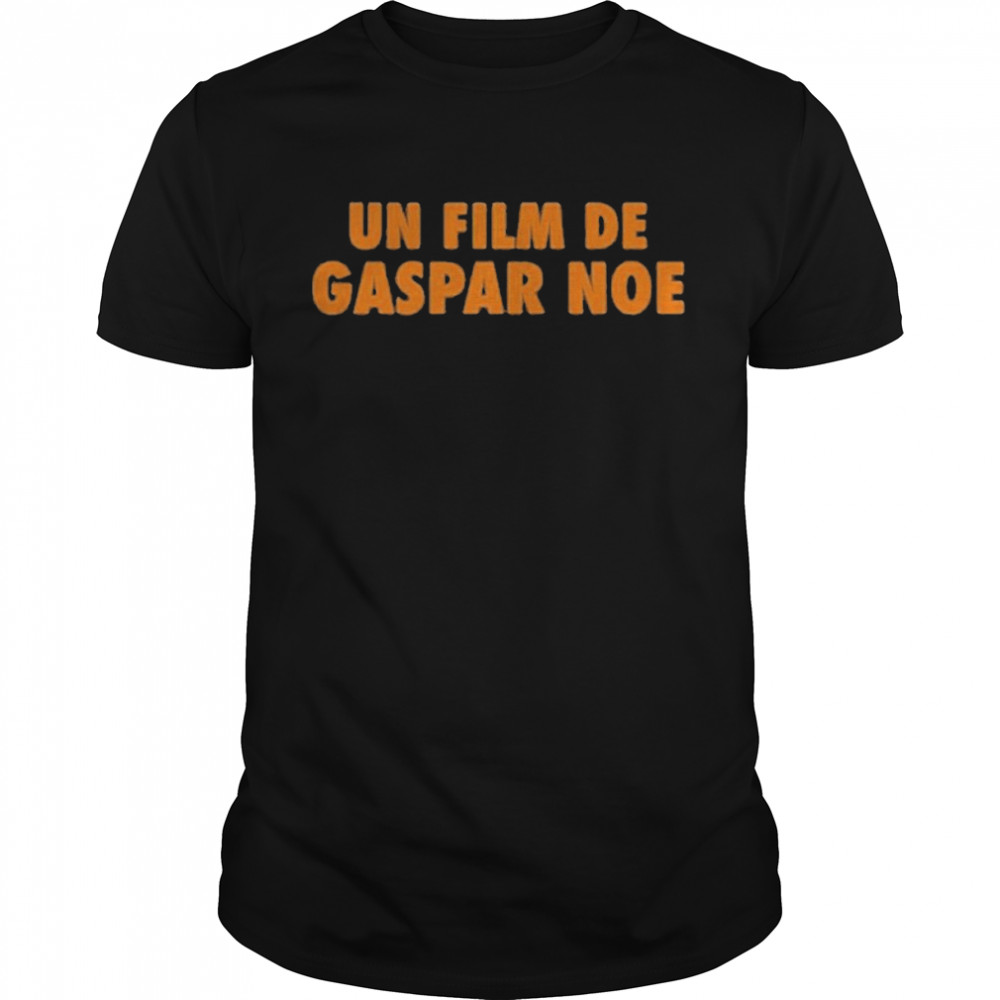 Un film de gaspar noe shirt