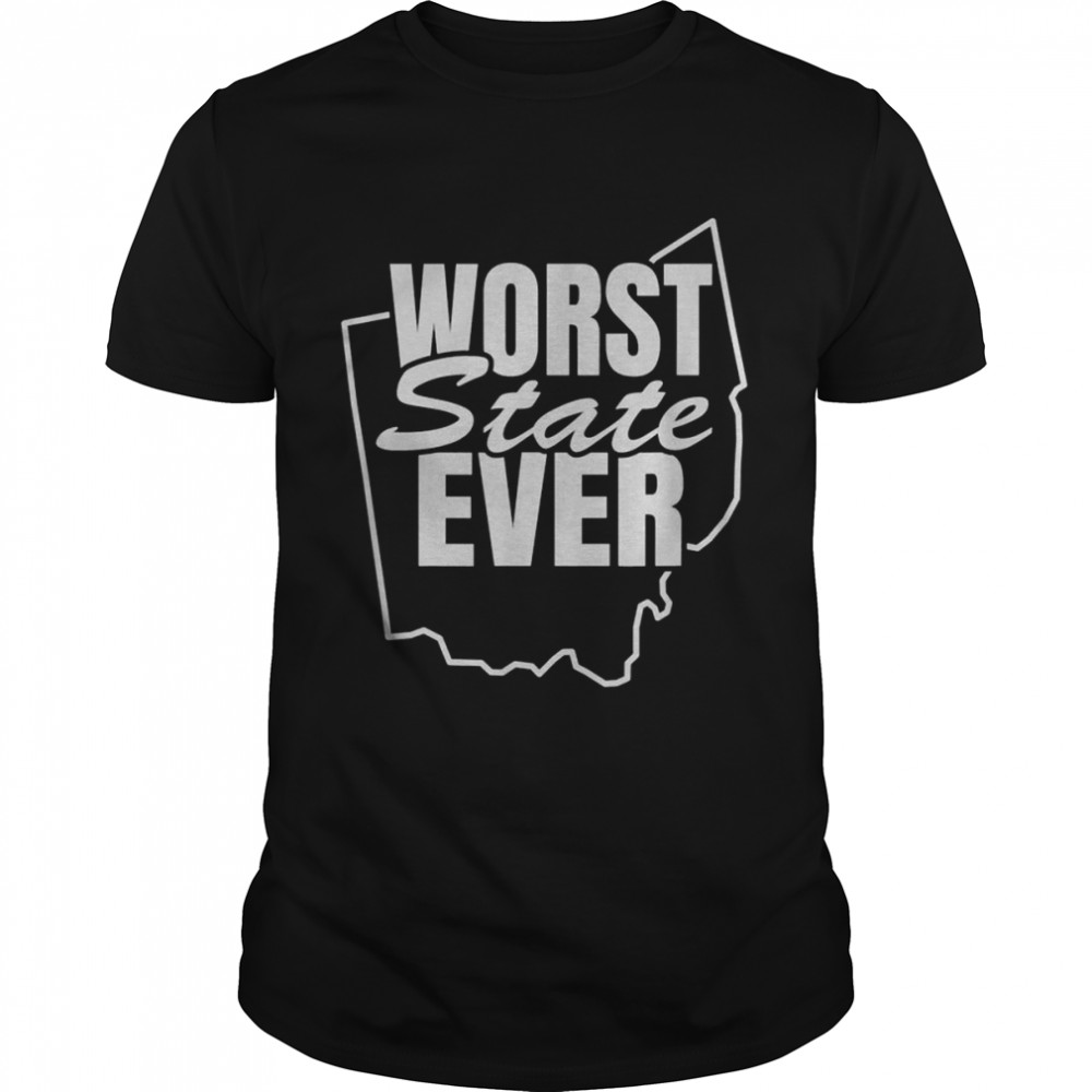 Worst State Ever Ohio  Classic Men's T-shirt