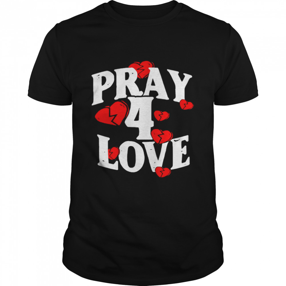 The bottom boy survivor pray 4 love shirt