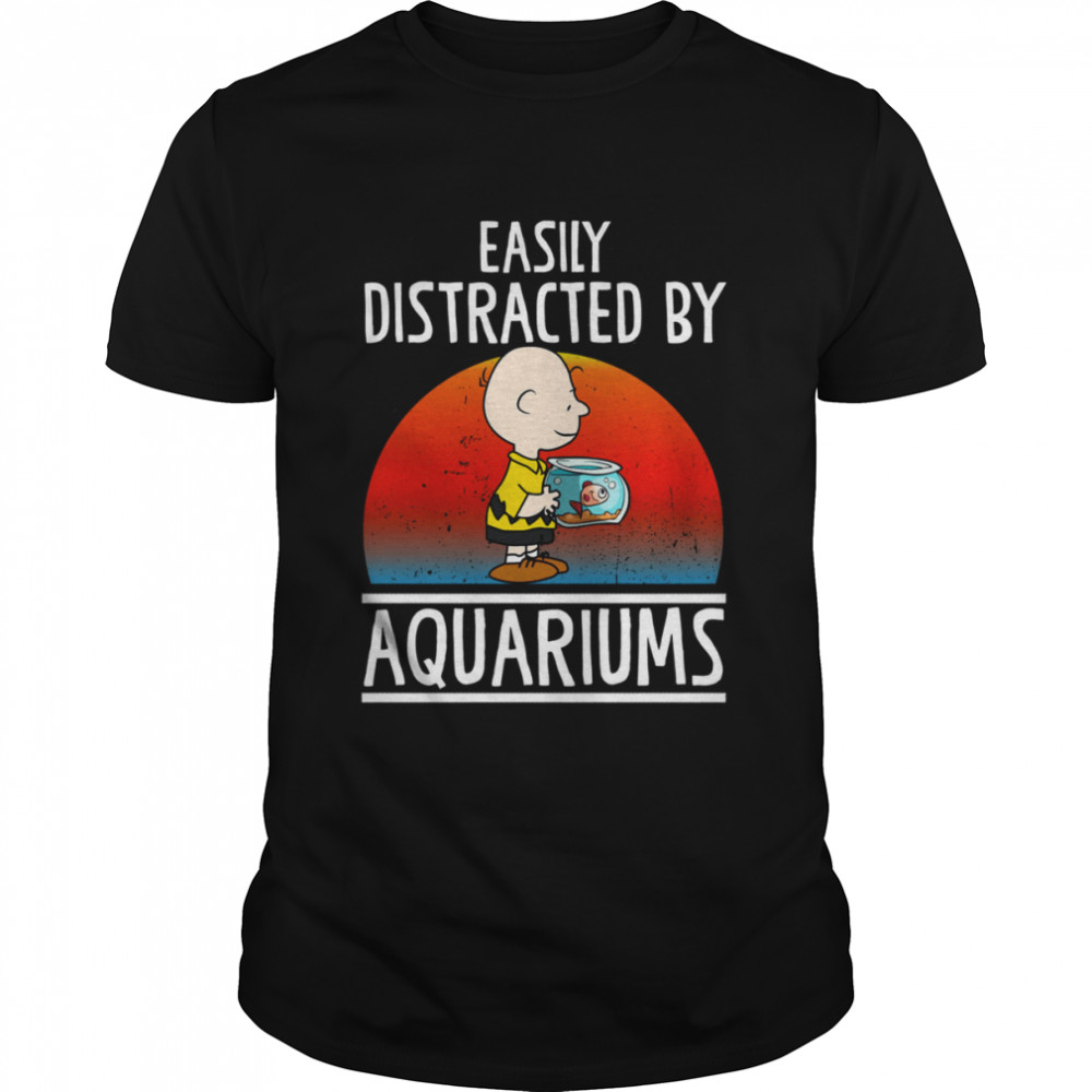 The Charlie Brown Easily distracted by aquariums shirt