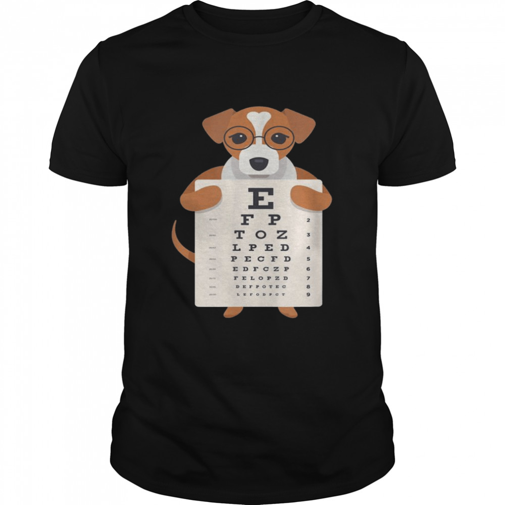 Dog with Glasses holding an Eye Chart Shirt