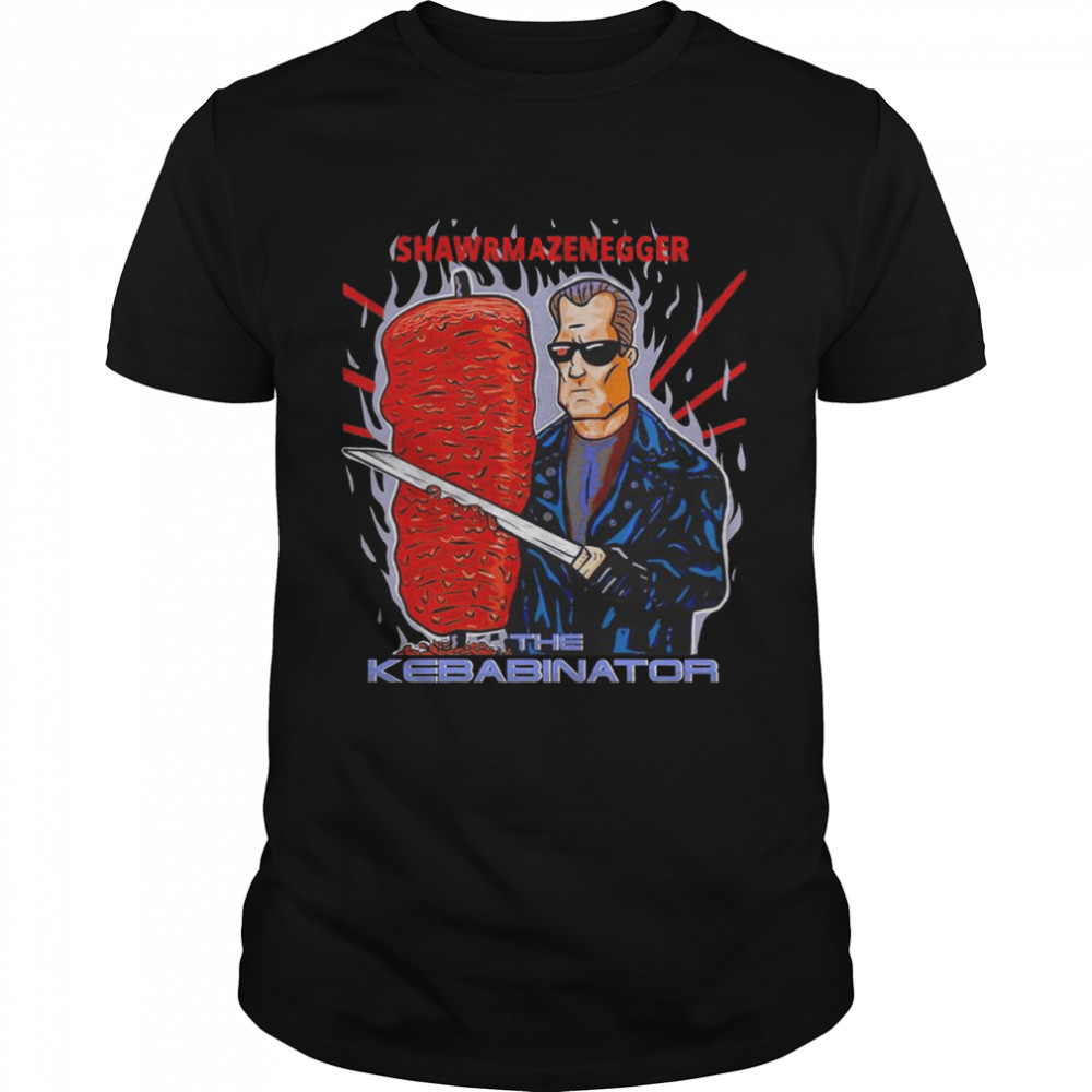 Shawrmazenegger The Kebabinator Kebab meme shirt