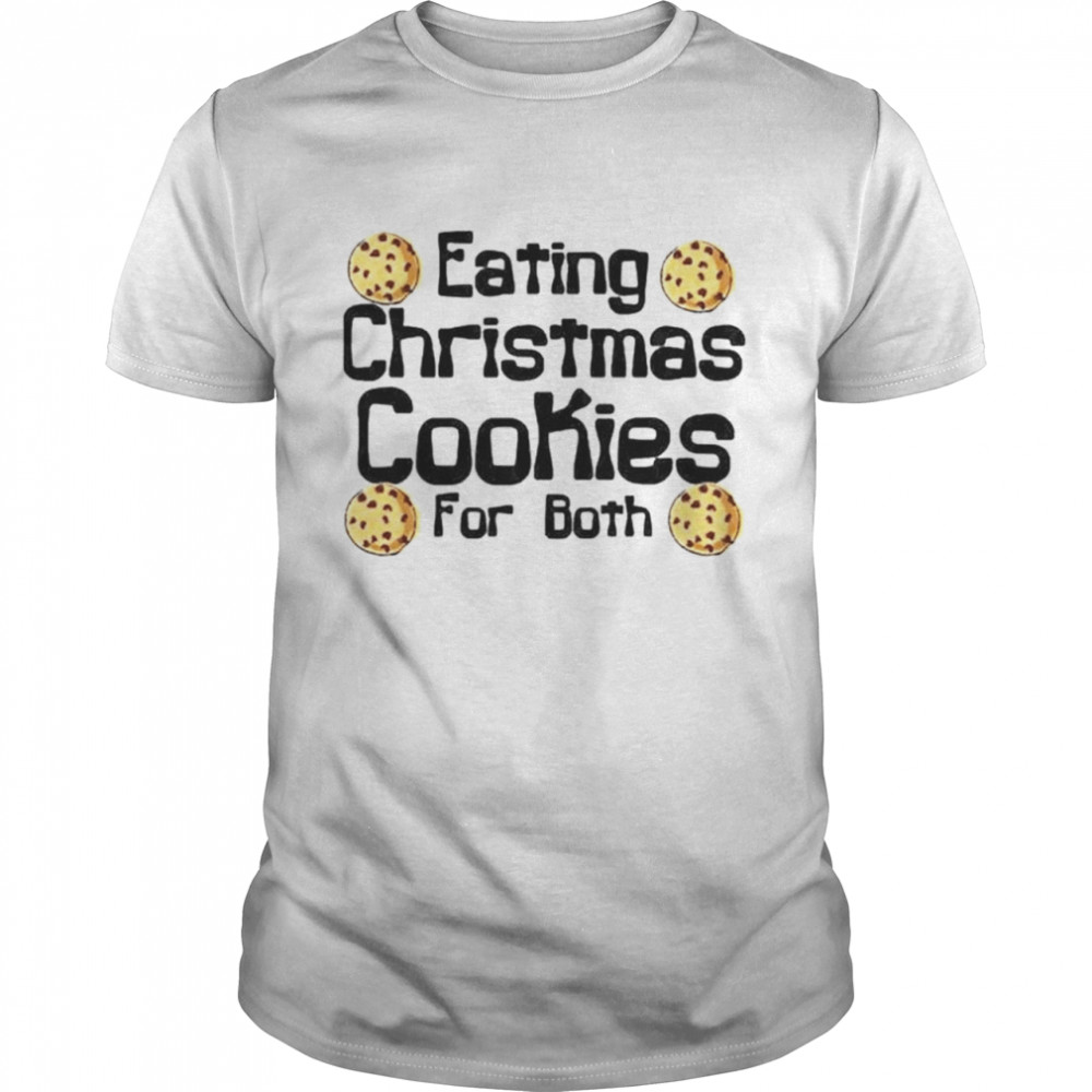 Nice eating Christmas cookies for both shirt