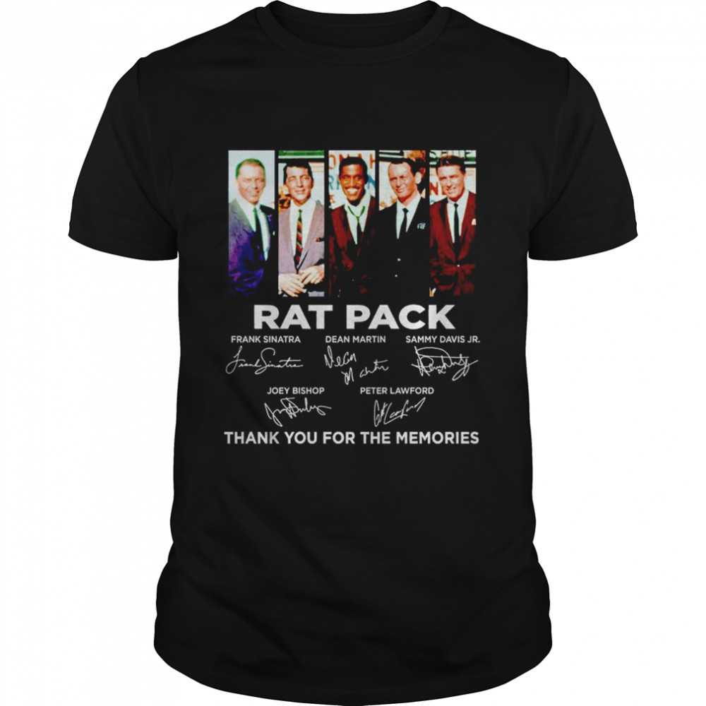 Rat Pack signatures thank you for the memories shirt