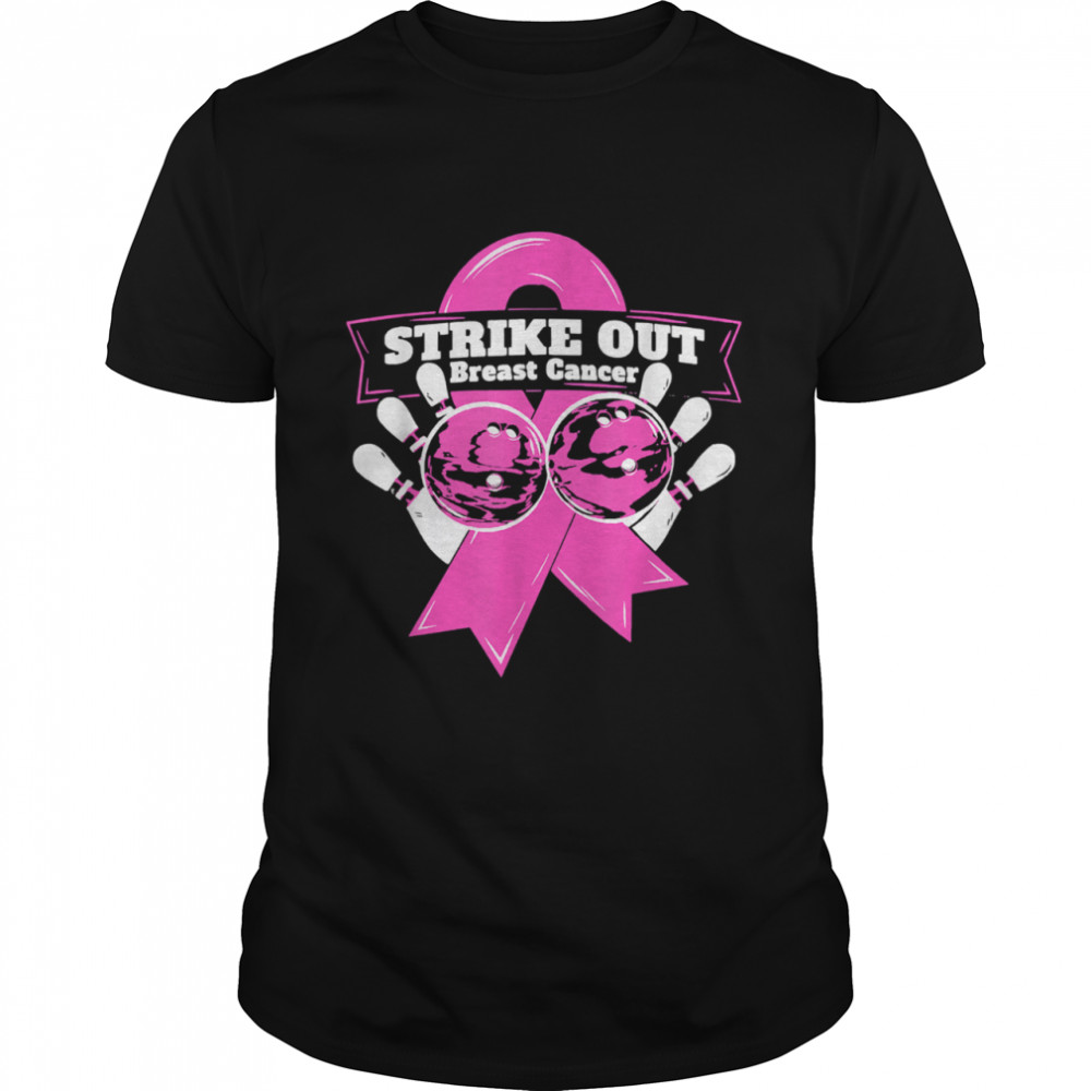 Strike Out Breast Cancer Awareness Bowling Fighters T-Shirt