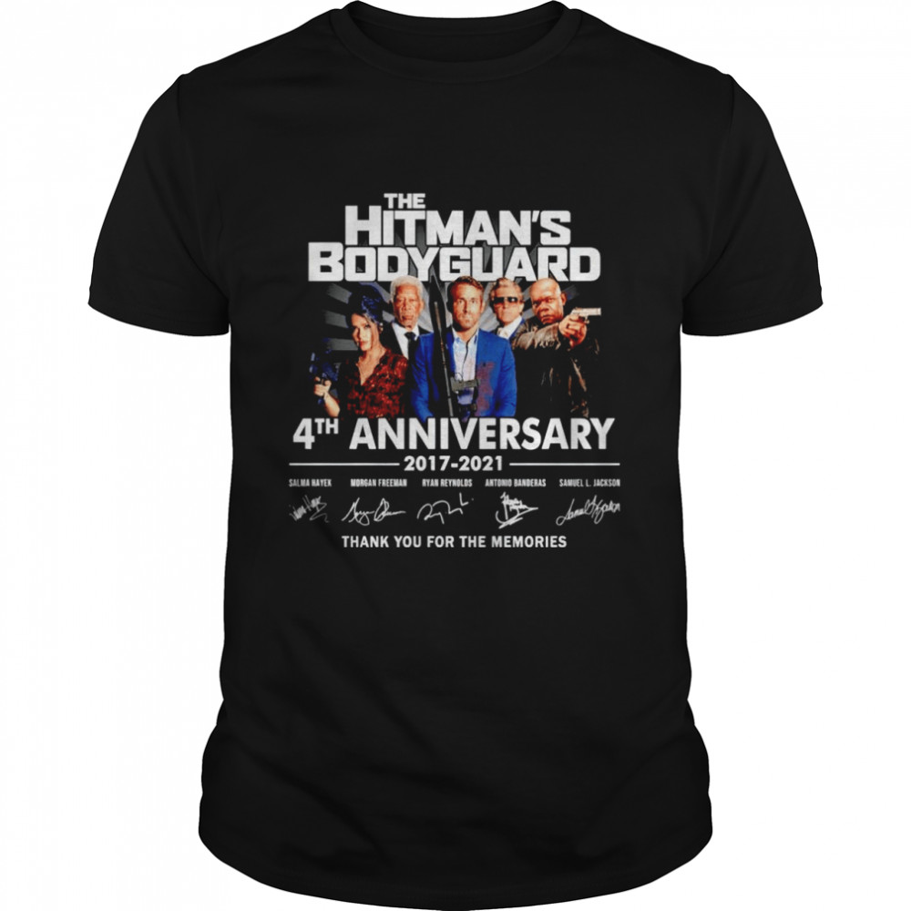 the Hitman’s Bodyguard 4th anniversary 2017 2021 thank you for the memories signatures shirt