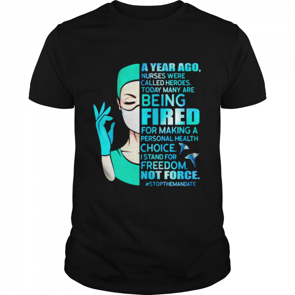 A year ago nurses were called heroes today many are being fired for making a personal shirt