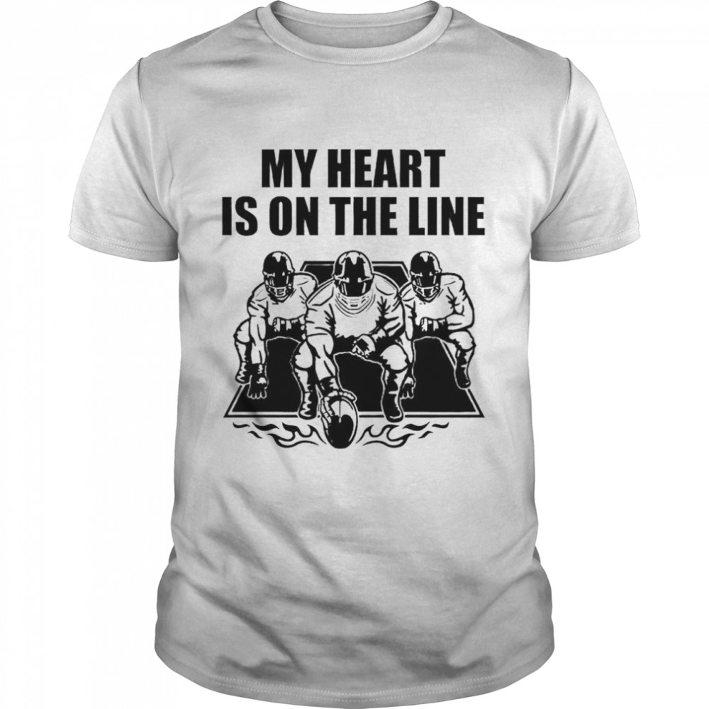 Football my Heart is on the line nice shirt