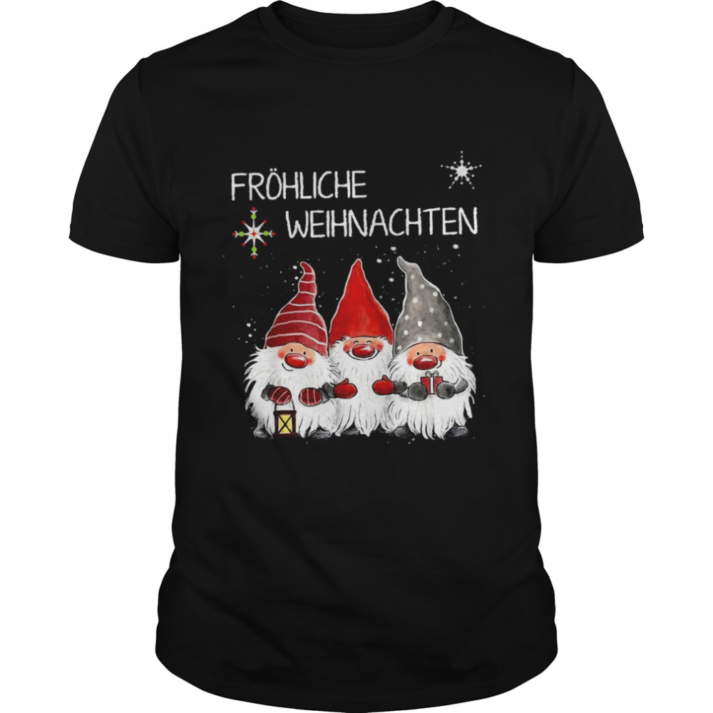 Gnomes Frohliche Weihnachten Christmas Shirt