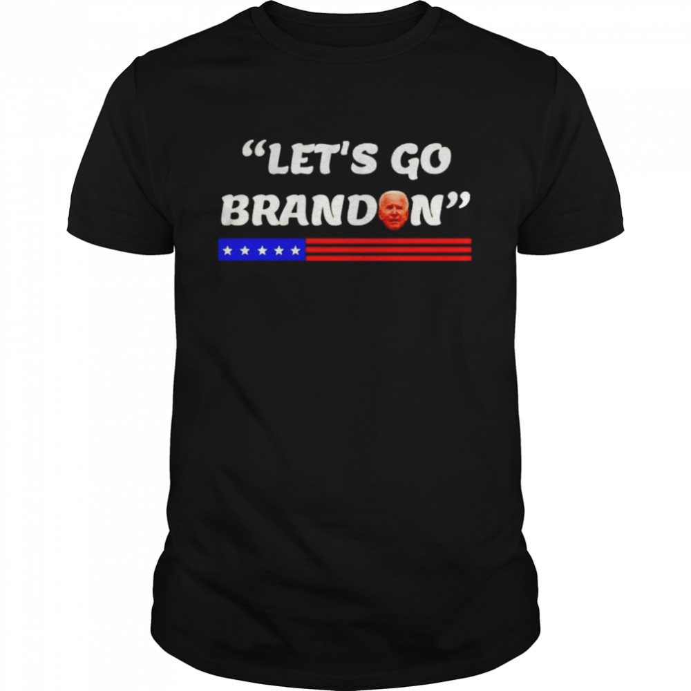 Nice biden let’s go Brandon shirt