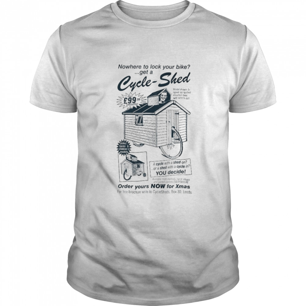 Nowhere to lock your bike get a Cycle Shed shirt