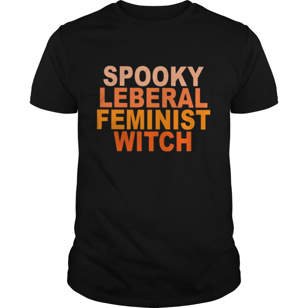 Spooky Liberal Feminist Witch Vintage Shirt