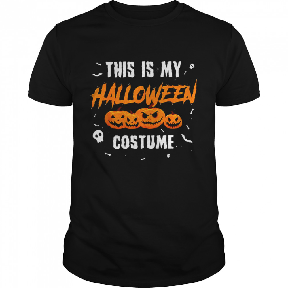 This Is My Halloween Costume Halloween Party Pumpkin T-shirt