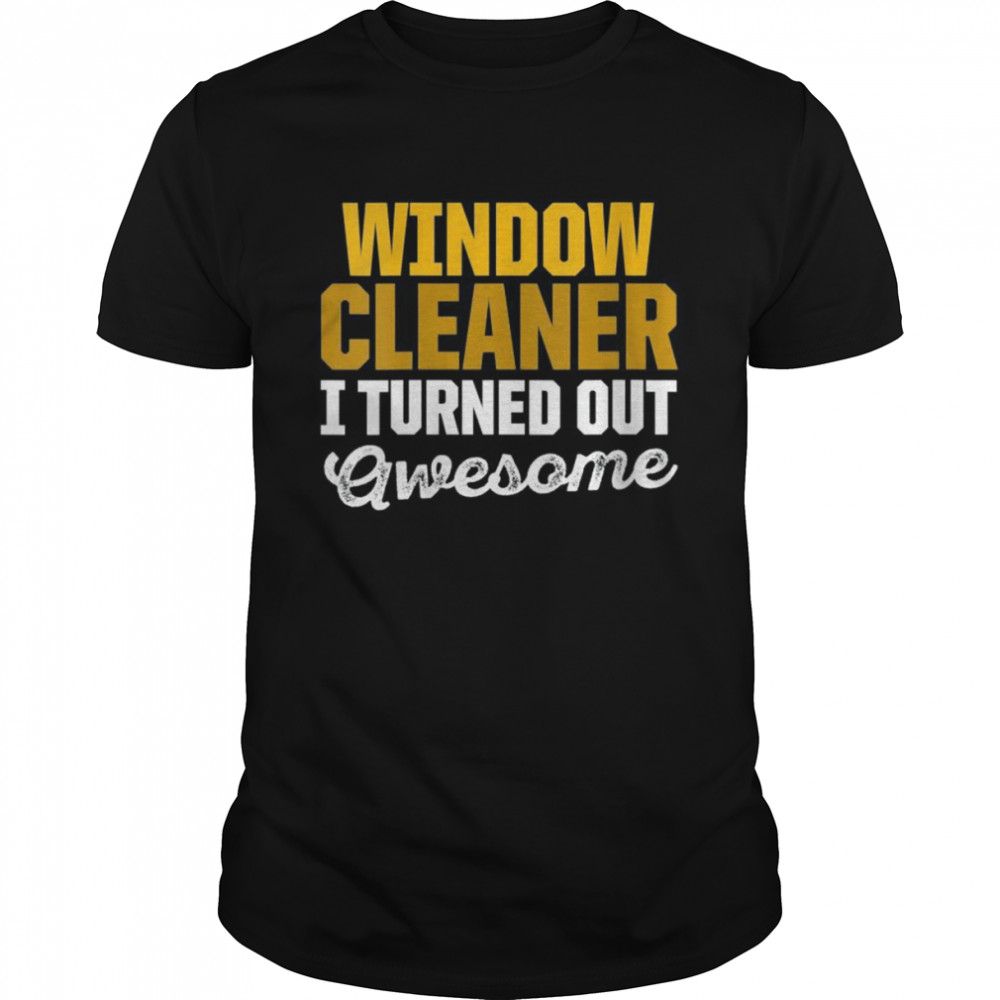 Window Cleaner Cleaning Shirt