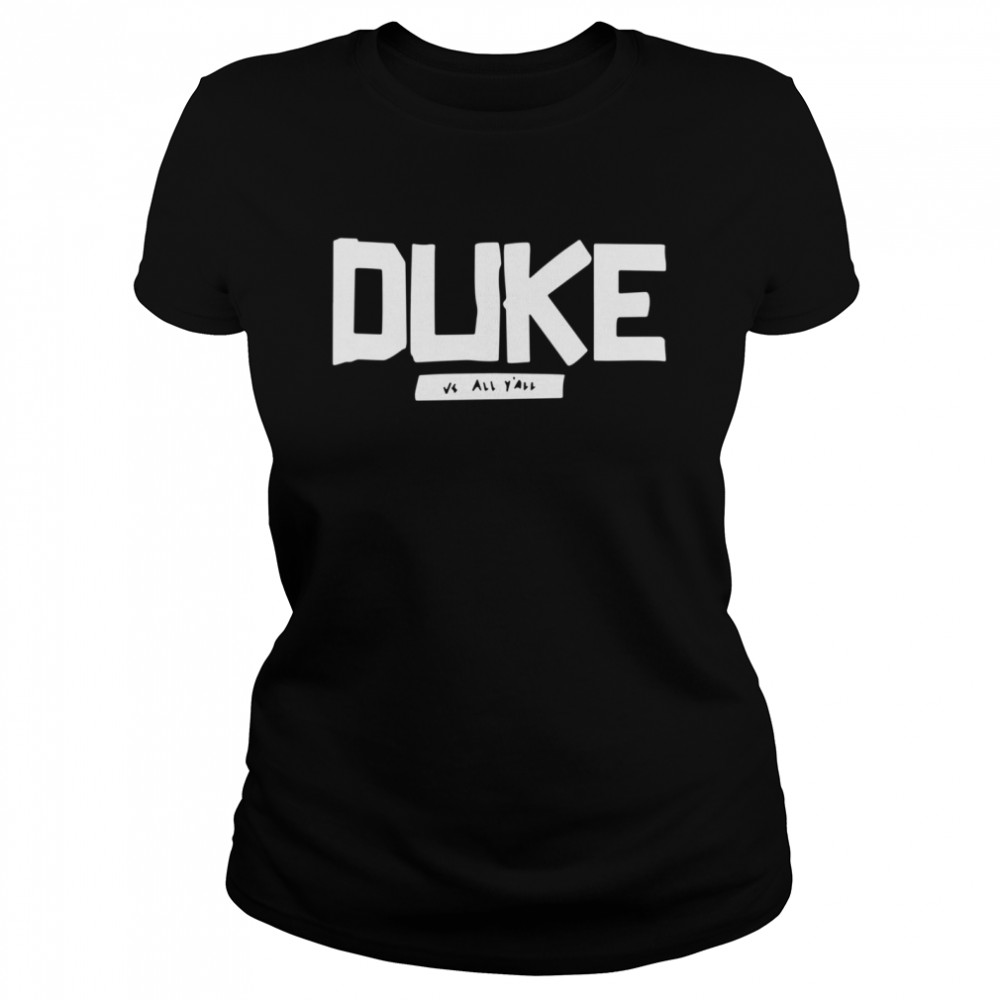Duke Vs All Y'all  Classic Women's T-shirt