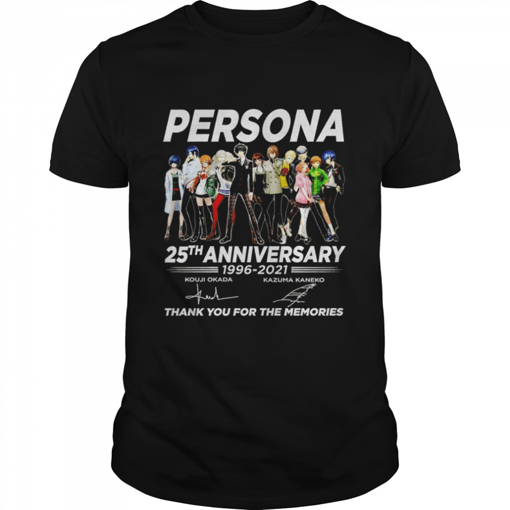 Persona 25th anniversary 1996 2021 signatures thank you for the memories shirt