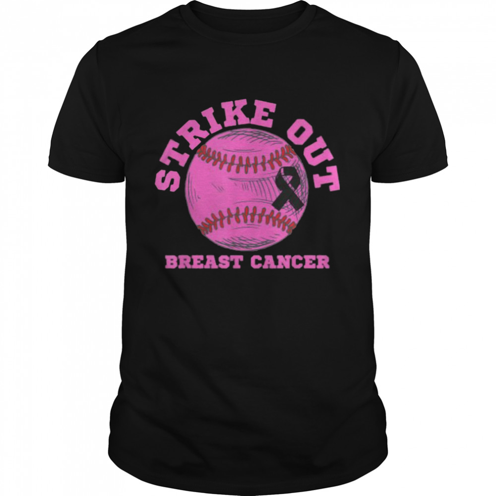 Strike Out Breast Cancer Pink Ribbon Awareness Baseball T-Shirt