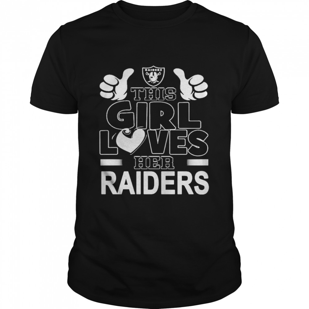 This Girl Loves Her Raiders Shirt