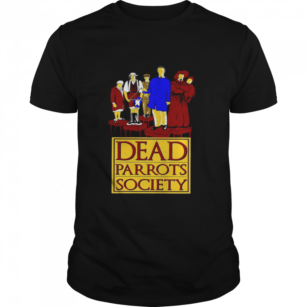 Dead Parrots Society T-shirt