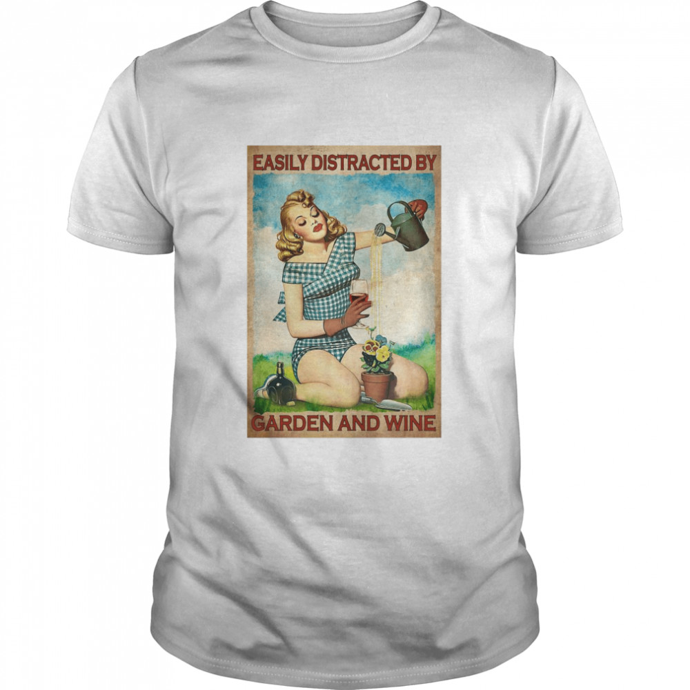 Easily Distracted By Garden And Wine Vintage Art Vertical Poster T-shirt