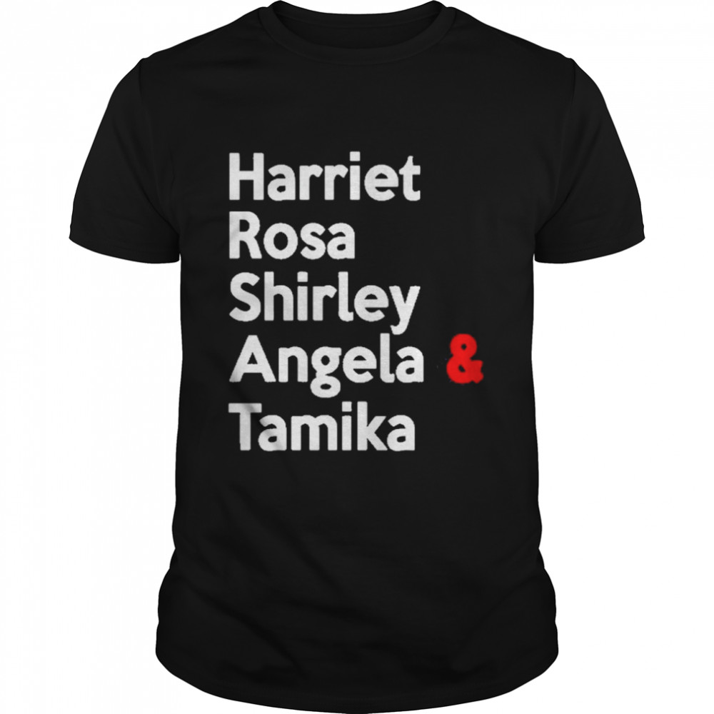Harriet rosa shirley angela tamika meaning shirt Classic Men's T-shirt