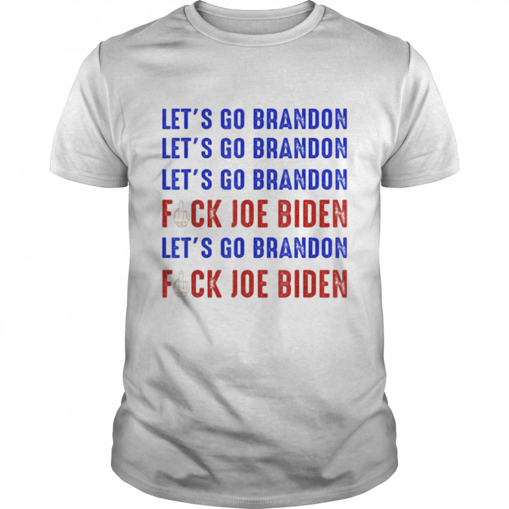 Lets Go Brandon Conservative Anti Liberal Biden Chant shirt