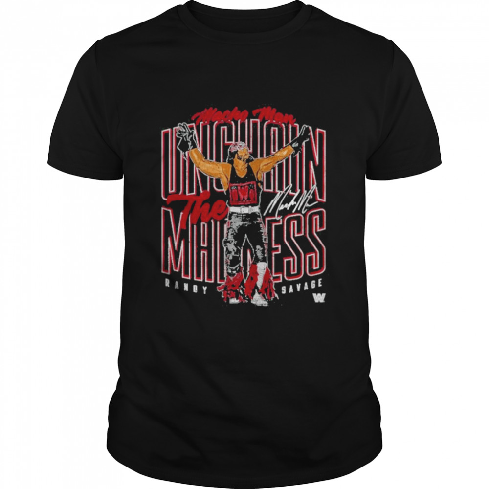 macho man unchain the madness shirt