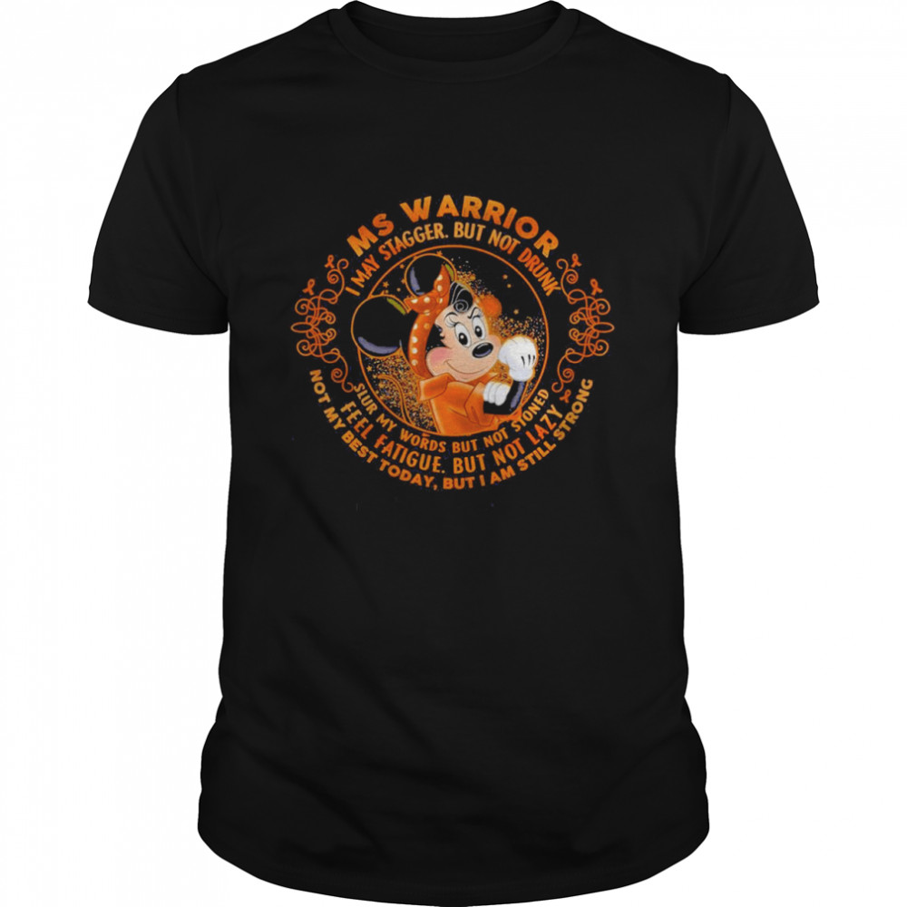 Mickey mouse ms warrior I may stagger but not drunk shirt