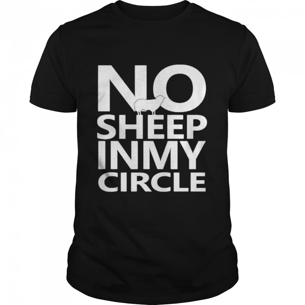 no sheep in my circle shirt