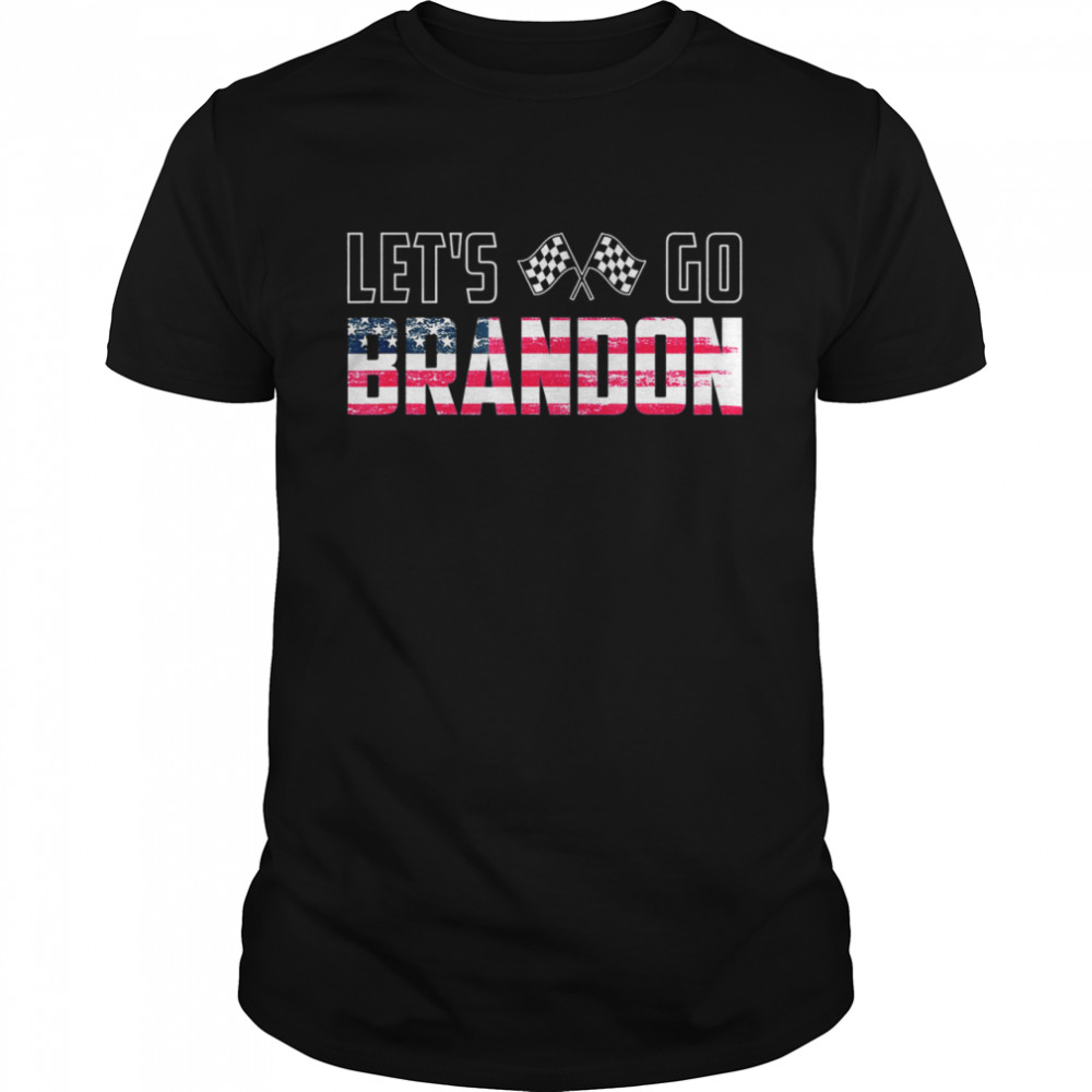 Race Track Love Racing Let’s Go Brandon Lets Go Brandon Shirt