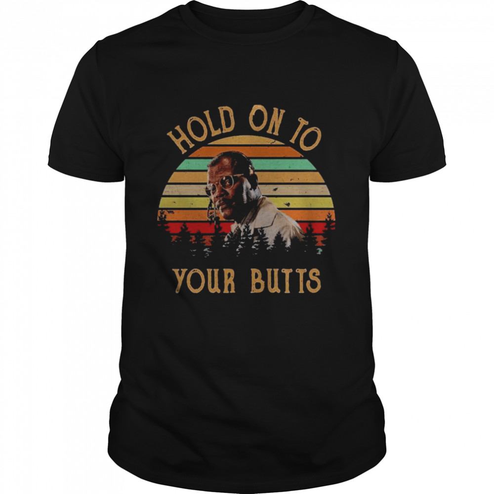 Samuel L Jackson Hold onto your butts vintage shirt