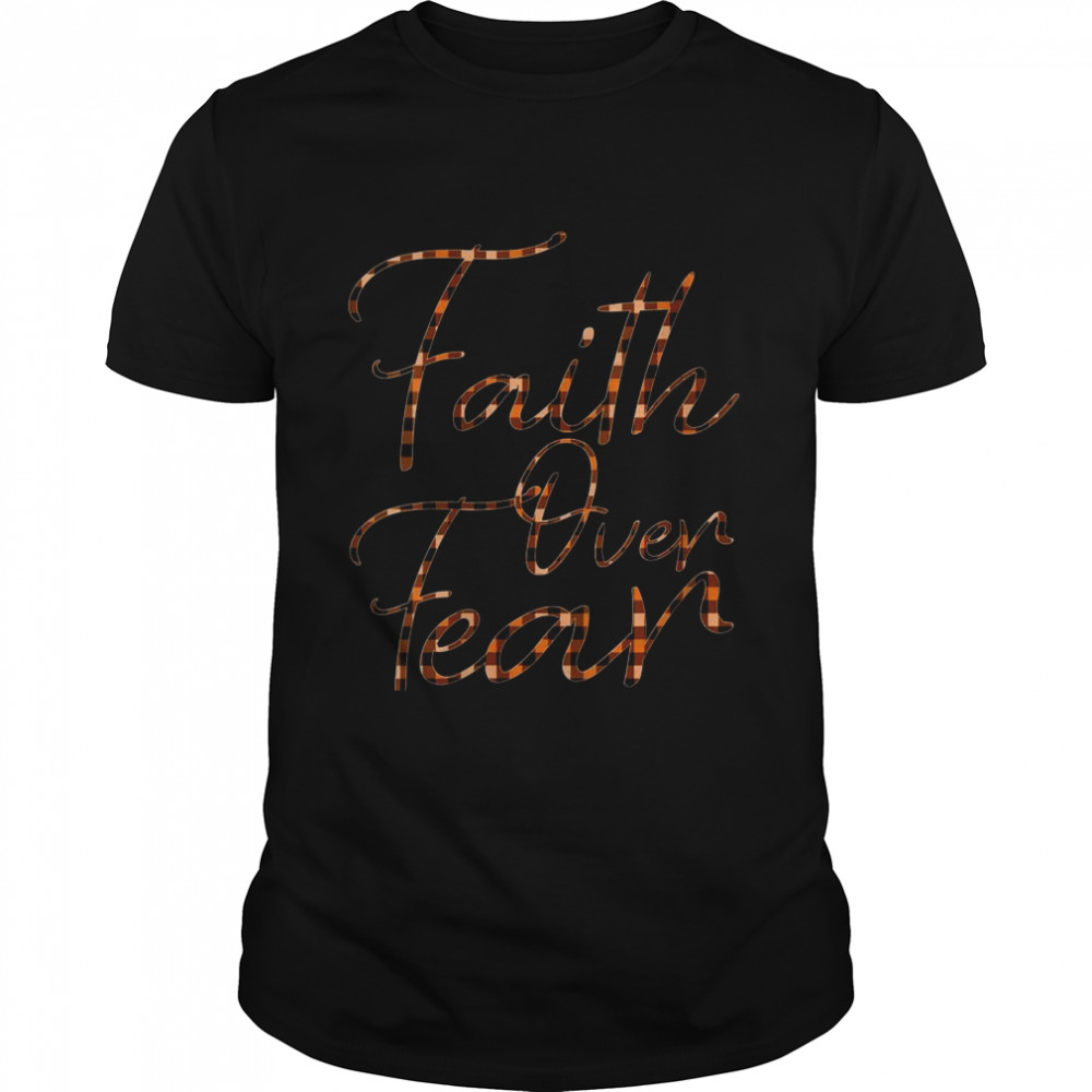 Black Orange Plaid Faith Over Fear Psalm Halloween Fall Shirt