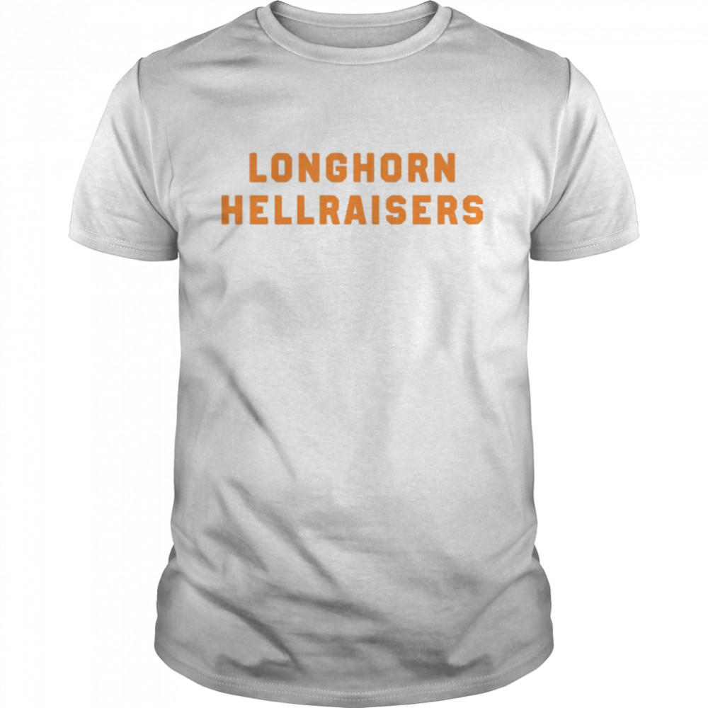 Texas Longhorns Hellraisers Football 2021 Win Shirt