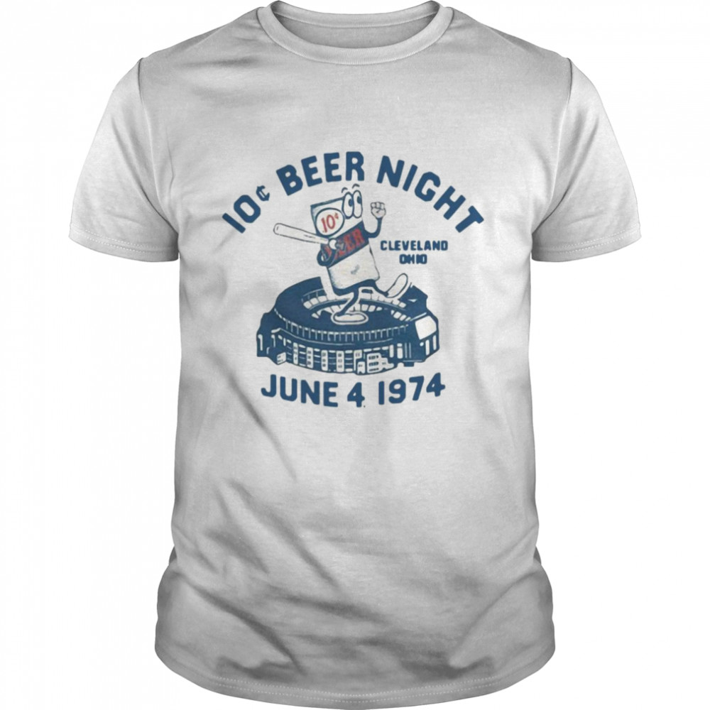 10 Cent Beer Night Cleveland Ohio June 4 1974 Shirt