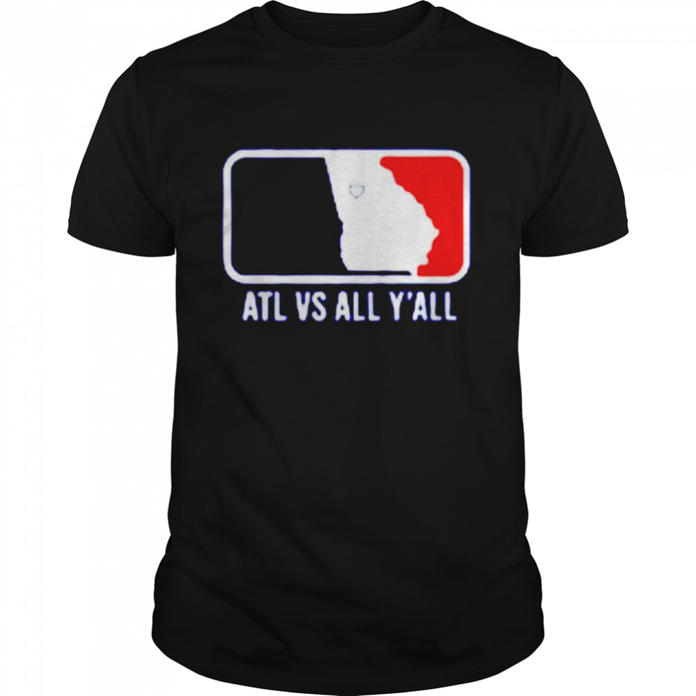 ATL vs All Y’all shirt