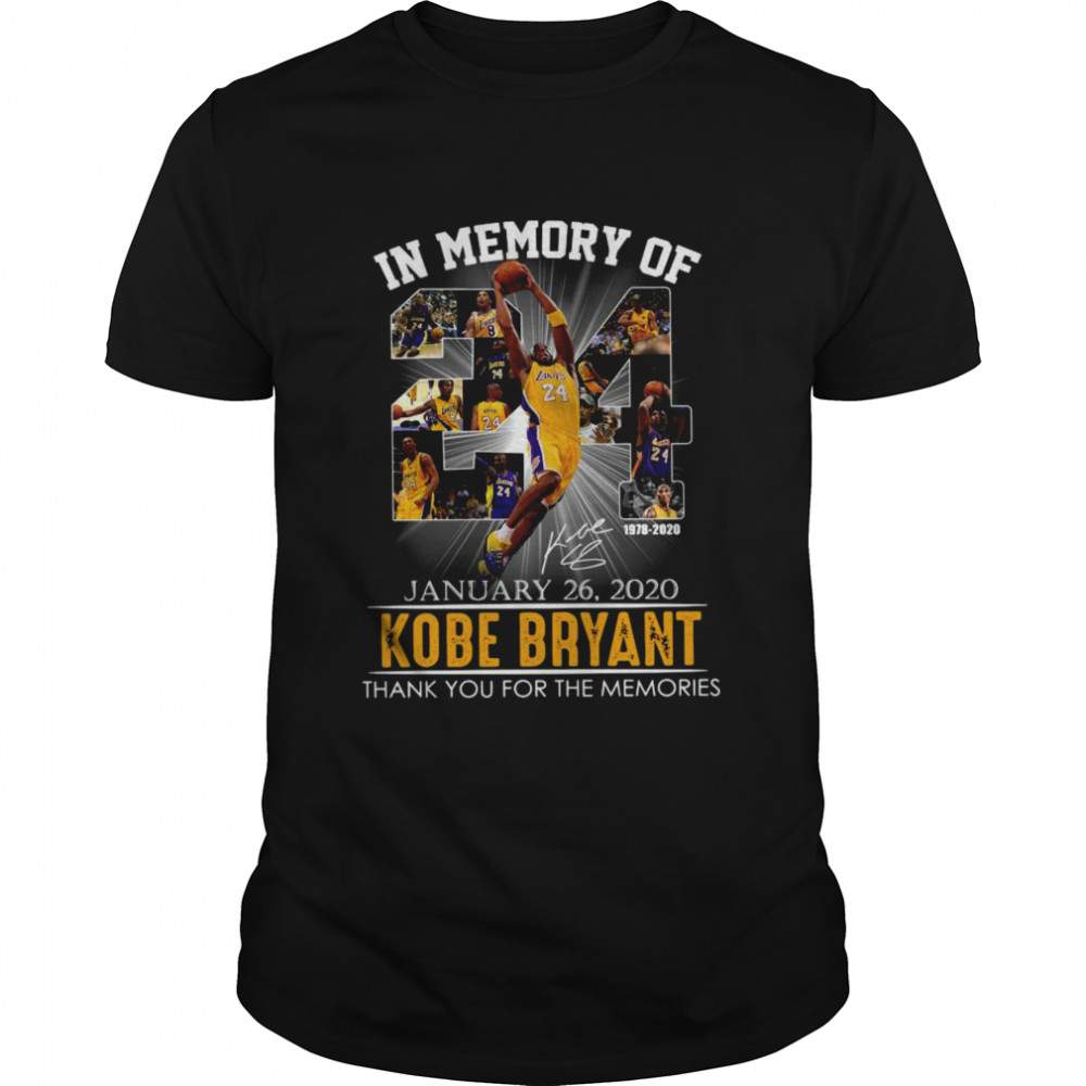 In memory of january 26 2020 24 years 1978-2020 Kobe Bryant thank you for the memories signature shirt