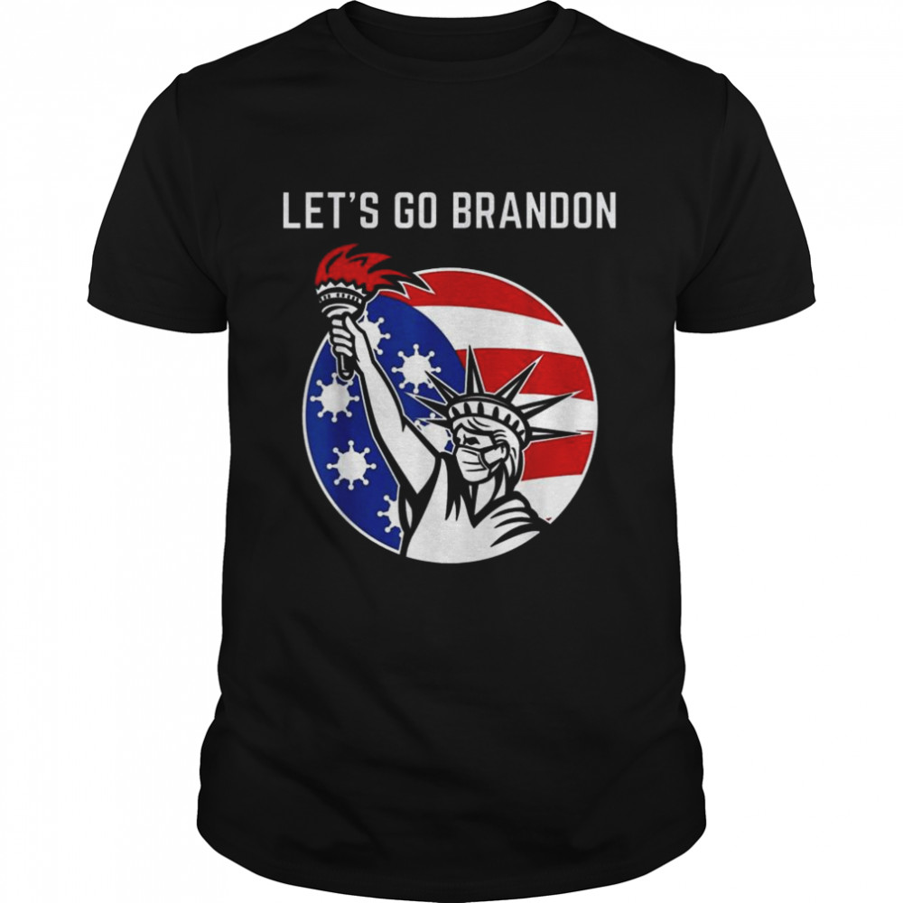 Lets Go Brandon Anti Liberal Anti Biden Pro Trump shirt