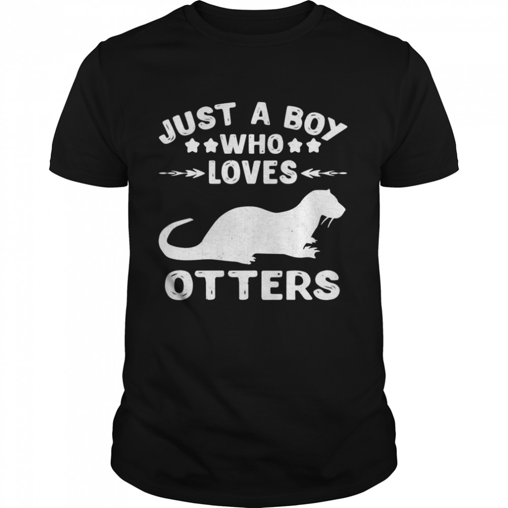 Vintage Just A Boy Who Loves Otter Animals Shirt