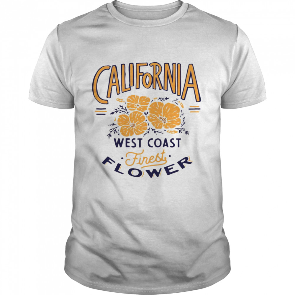 Finest Poppies Baseball California West Coast Finest Flower Shirt